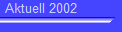 Aktuell 2002