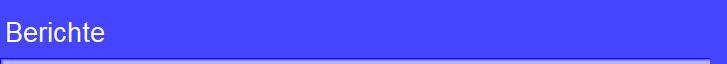 Berichte