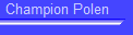 Champion Polen
