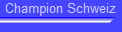 Champion Schweiz 